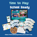 Time to Play: School Ready
